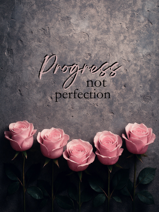 Progress Not Perfection- Free Phone Screen Saver